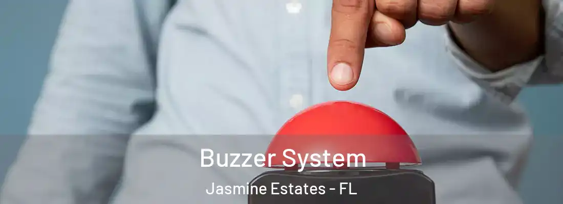 Buzzer System Jasmine Estates - FL