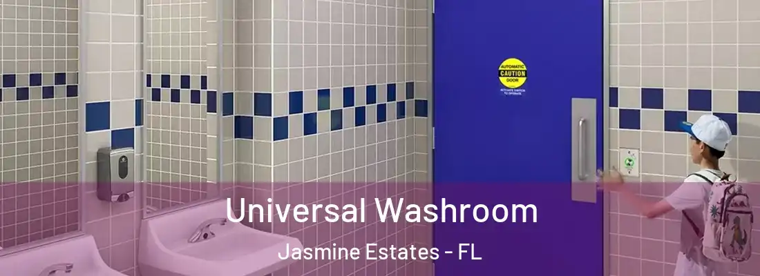  Universal Washroom Jasmine Estates - FL